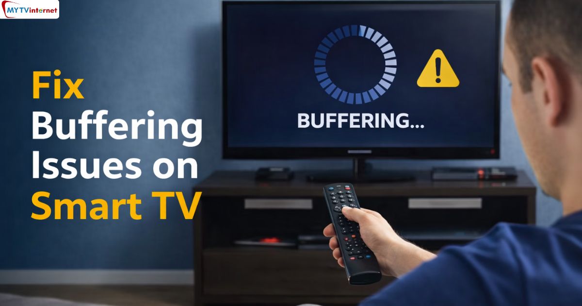 Fix Buffering Issues on Smart TV